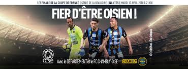 — fc chambly oise (@fccoise) 17 avril 2018. Oise Le Departement Football C Est Historique Le Fc Chambly Oise Disputera La Demi Finale De Coupe De France De Football Ce Mardi 17 Avril 2018 Face Aux Herbiers Au Stade De