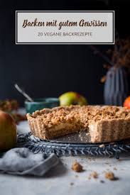 Maybe you would like to learn more about one of these? Vegan Backen 20 Rezepte Ohne Butter Milch Und Ei