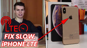 How To Fix Slow Lte On Iphone Xs Iphone Xr And Iphone Xs Max Youtube