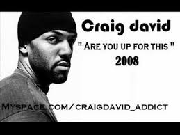 Craig David's 'Are You Up for This' sample of Fish Go Deep feat. Tracey K's  'The Cure & the Cause (Dennis Ferrer Remix)'