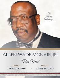 Allen Wade Mcnair, Jr. Obituary April 10, 2023