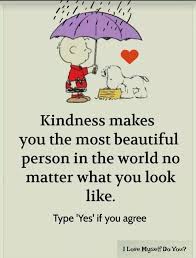 Charlie Brown Snoopy Woodstock Peanuts Kindness Quotes Charlie Brown Quotes Inspirational Quotes Quotes
