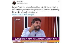 Rasim ozan kütahyalı kimdir, 30 nisan 1981 tarihinde i̇zmir'de dünyaya gelmiştir. Rasim Ozan Beyaz Tv Ye Cikinca Bosnaklar Ayaga Kalkti Boldmedya