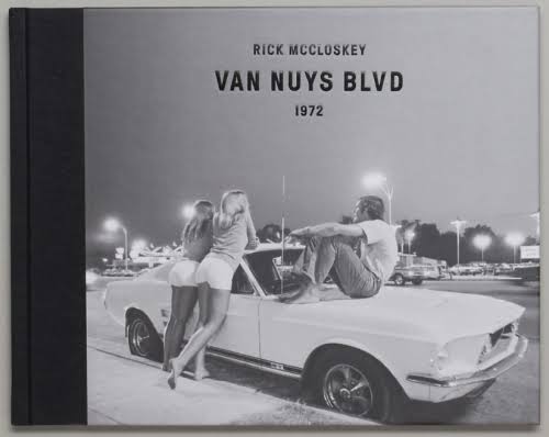 Van Nuys Blvd 1972 | Rick McCloskey | First Edition