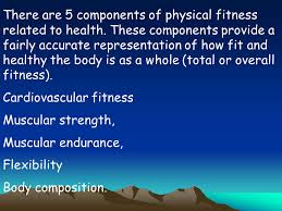 Fitness is your body's ability to function properly during activity and leisure times, being able to protect the body from diseases caused due to leading a. 5 Components Of Fitness Ppt Download
