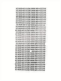 The Shining All Work And No Play Makes Jack A Dull Boy The Shining All Work And No Play Makes Jack A Dull Boy Redrum Also Buy This Artwork On Wall Prints Apparel Stickers And M Art Prints The Shining Print