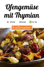 Ofengemuse Mit Knoblauch Und Thymian Rezept Vegetarische Gerichte Vegetarische Hauptgerichte Rezepte