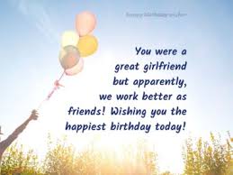 Happy birthday to my ex. Happy Birthday Ex Girlfriend Happy Birthday Wisher