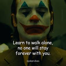 Don't be afraid to walk alone. Be brave