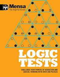 Then let them create their own . Mensa Logic Tests Challenge Your Powers Of Deduction And Logical Thinking Buy Online In Sweden At Desertcart 49597933