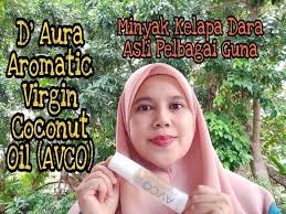 Maybe you would like to learn more about one of these? Kebaikan Avco Minyak Kelapa Dara Aromatik Dari D Aura