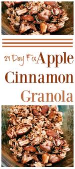 21 Day Fix Apple Cinnamon Granola 21dayfixrecipes 21dayfixsnacks 21dayfixgranola 21dayfix 21dfx C 21 Day Fix Meals 21 Day Fix Snacks 21 Day Fix Breakfast