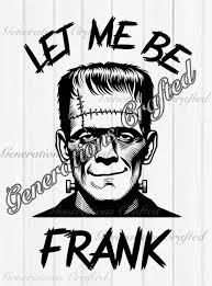 Lets Be Frank Svg