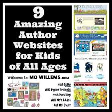 9 Amazing Author Websites For Kids Of All Ages Kids Website Kids Literacy Middle School Reading