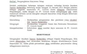 Berikut merupakan beberapa contoh surat keputusan yang biasanya digunakan dalam kehidupan bermasyarakat dalam suatu perusahaan, tentu akan ada berbagai macam agenda, kegiatan, dan acara lainnya yang membutuhkan keputusan dari direksi. 19 Contoh Surat Keputusan Direksi Tentang Pengangkatan Karyawan Tetap