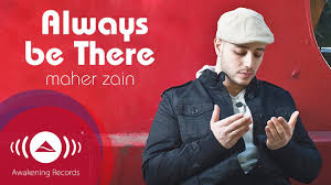 Maher Zain Always Be There Official Audio Maher Zain Maher Zain Songs Thank You Allah