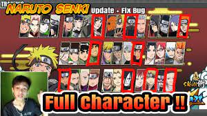 Di zaman yang serba modern seperti saat ini semua bisa dilakukan lebih mudah. Download Naruto Senki Full Character Update Fix Bug 2018 Youtube