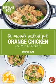 30 Minute Instant Pot Orange Chicken Dump Dinner Forkly Easy Instant Pot Recipes Pot Recipes Healthy Pot Recipes Easy