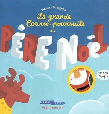 Formulaire pour écrire un email au père noël, celui ci te répondra dans les jours qui suivent. Grande Course Poursuite Du Pere Noel La 9782020560467 Amazon Com Books
