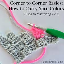 corner to corner c2c basics 5 tips to carrying yarn