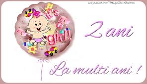 Copilașul nostru a crescut mult, a învățat deja multe despre lumea înconjurătoare. La Multi Ani 2 Ani Mesajeurarifelicitari Com