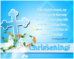 The child can't read when they're 1 either, but still we write to the child. Christening Messages Wordings And Messages
