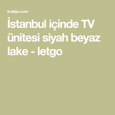 Istanbul Icinde Tv Unitesi Siyah Beyaz Lake Letgo Istanbul Letgo Lake