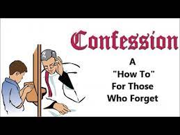 The gospels show how important is the (in order to make a good confession the faithful must confess all mortal sins, according to kind and number.) after confessing all the sins you. Confession A How To For Those Who Forget Youtube