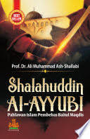 Mujahid islam dari seratus medan. Shalahuddin Al Ayyubi Muhammad Ash Shayim Google Books