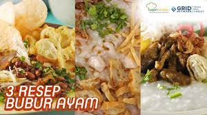 3 Resep Bubur Ayam Enak Dan Praktis Bisa Buat Ide Jualan Youtube