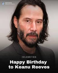Happy Birthday to Keanu Reeves 🎉 Known for his unforgettable roles and his  quiet humility, Keanu has become more than just a star