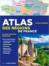 Departments regions cities france map carte de france avec ses 13 nouvelles régions. Atlas Des Regions De France Histoire Atlas French Edition 9782737368592 Amazon Com Books