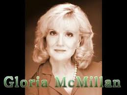 RIP GLORIA MCMILLAN