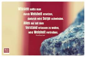 Wissen Sollte Man Durch Weisheit Ersetzen Dadurch Wird Sorge Schwinden