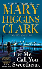 Books Mary Higgins Clark In 2020 Mary Higgins Clark I Call You Mary Higgins Clark Books