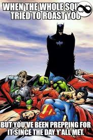 Justice League Memes Batman Im Batman Batman And Superman
