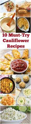 10 Healthy Cauliflower Recipes Recipes Healthy Recipes Cauliflower Recipes Healthy
