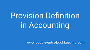 Provision Definition In Accounting Double Entry Bookkeeping This is one of the four bodies which form the basis of the european union. provision definition in accounting