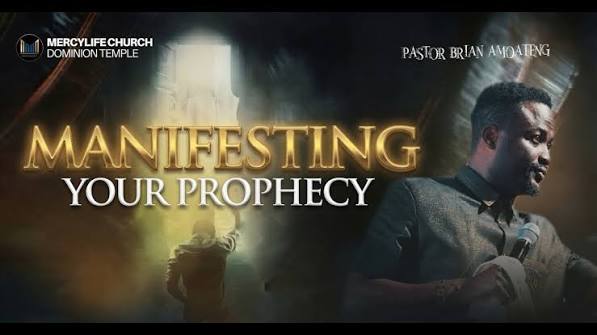  MANIFESTING YOUR PROPHECY