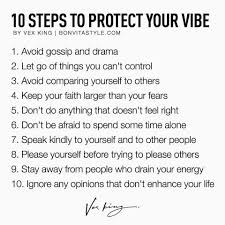 10 Steps To Protect Your Vibe Good Vibes Quotes Negative Energy Quotes Vibe Quote