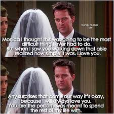 Chandler S Wedding Vows Friends Moments Friends Episodes Monica And Chandler