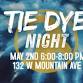 Tie Dye Night