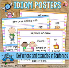 This Is A Set Of 25 Idiom Posters Which Display Common Idioms Their Definitions Both Literal And Figuratively With Pi Idioms Posters Idioms Teaching Idioms