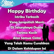 Selamat hari lahir merupakan aplikasi untuk ucapkan selamat hari lahir kepada sesiapa sahaja dengan ucapan yang menarik dan berguna. Ucapan Ulang Tahun Happy Birthday Istriku Terkasih Yang Sangatlah Manis Di Seluruhnya Dunia Terima Ucapan Selamat Ulang Tahun Selamat Ulang Tahun Ulang Tahun