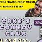 Cake's Comedy Club Nov. 13th event in Santa Fe, NM