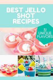 31 Best Jello Shot Recipes To Make For Your Next Party