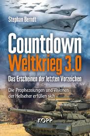 Hellseherin tedora, schweiz , prophezeiungen europa Berndt S Countdown Weltkrieg 3 0 Von Berndt Stephan Buch Buch24 De