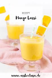 Mango Lassi Liebe Auf Den Ersten Schluck Ars Textura Diy Blog Lassi Mangolassi Rezept Lassi Rezept