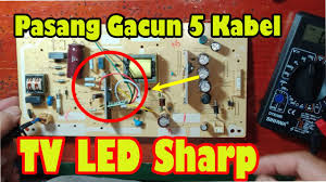 Dan apa saja si jenis skema power amplifer yang paling bagus? Cara Pasang Gacun 5 Kabel Tv Led Sharp Aquos Youtube