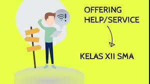 Check spelling or type a new query. Materi Offering Help Service Bahasa Inggris Wajib Kelas Xii Youtube